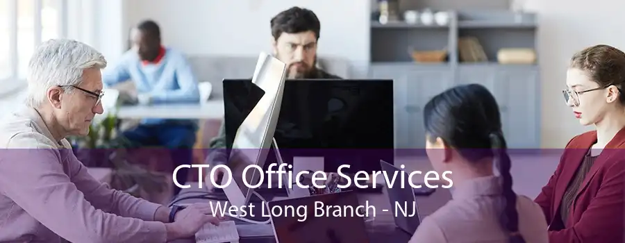 CTO Office Services West Long Branch - NJ