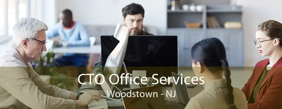 CTO Office Services Woodstown - NJ