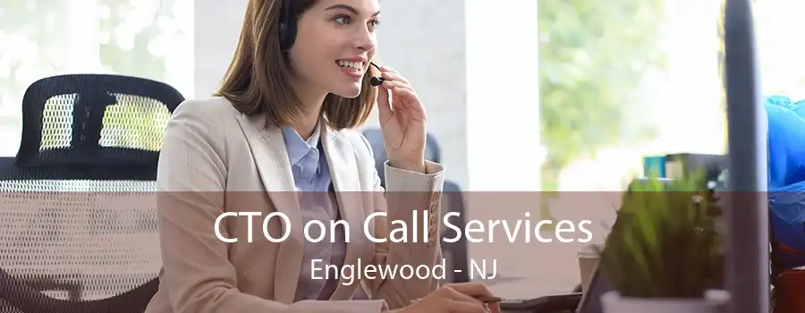 CTO on Call Services Englewood - NJ