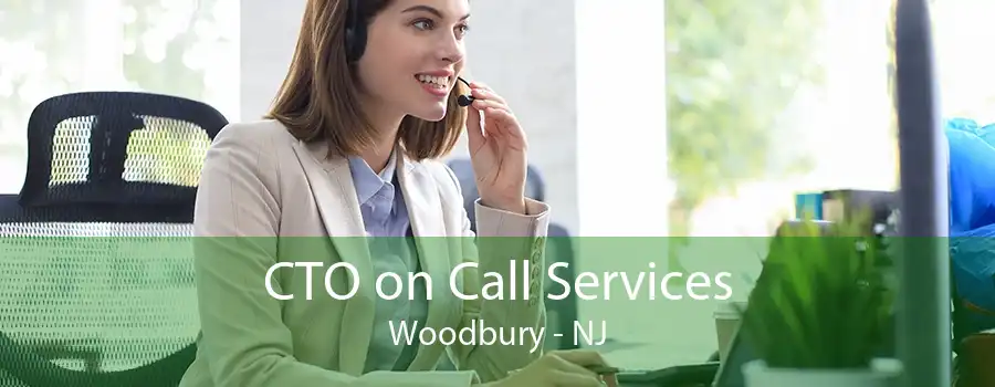 CTO on Call Services Woodbury - NJ