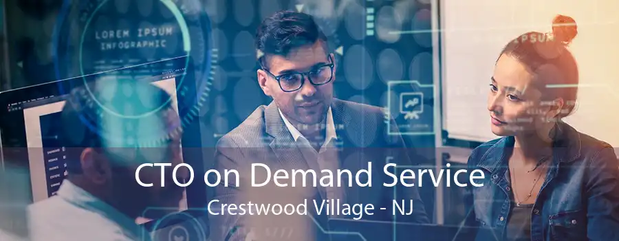 CTO on Demand Service Crestwood Village - NJ