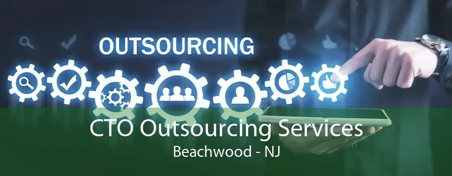 CTO Outsourcing Services Beachwood - NJ