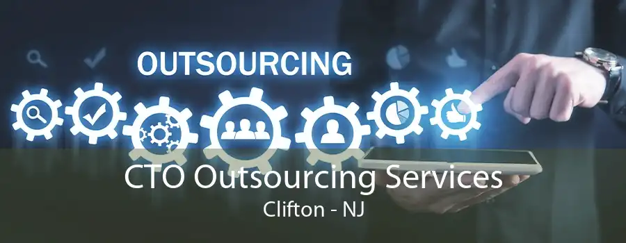 CTO Outsourcing Services Clifton - NJ