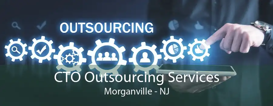 CTO Outsourcing Services Morganville - NJ