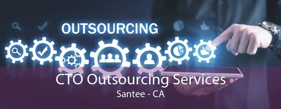 CTO Outsourcing Services Santee - CA