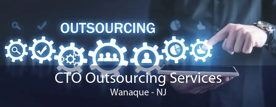 CTO Outsourcing Services Wanaque - NJ