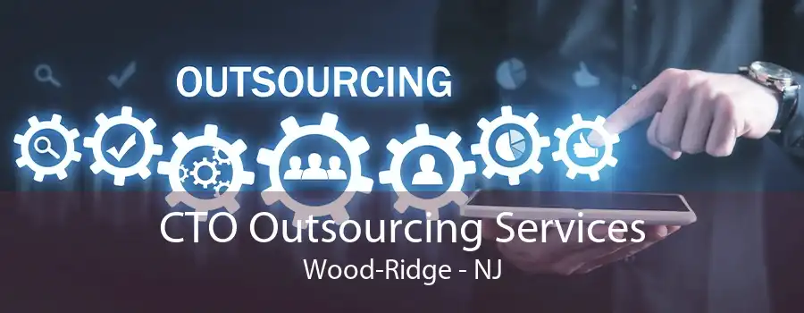 CTO Outsourcing Services Wood-Ridge - NJ