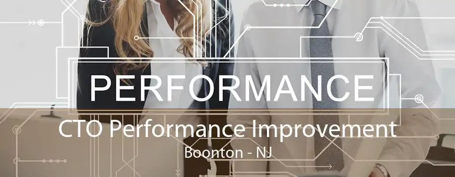 CTO Performance Improvement Boonton - NJ