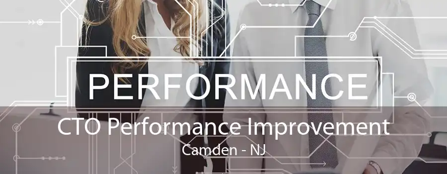 CTO Performance Improvement Camden - NJ