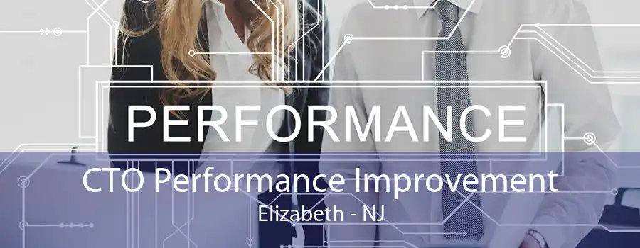 CTO Performance Improvement Elizabeth - NJ