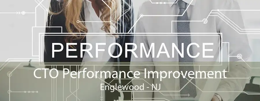 CTO Performance Improvement Englewood - NJ