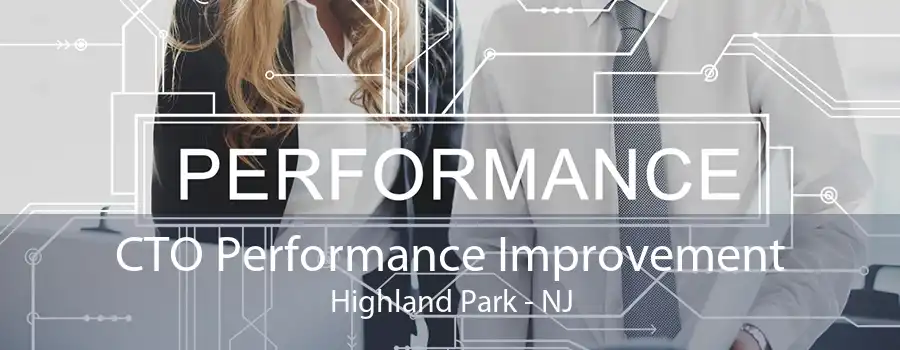 CTO Performance Improvement Highland Park - NJ