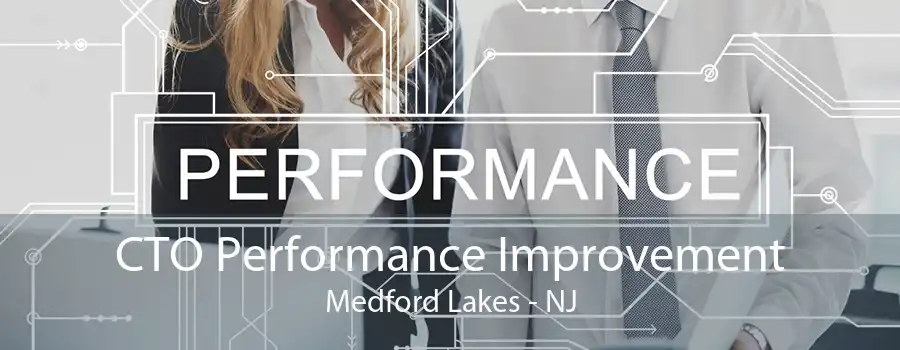 CTO Performance Improvement Medford Lakes - NJ