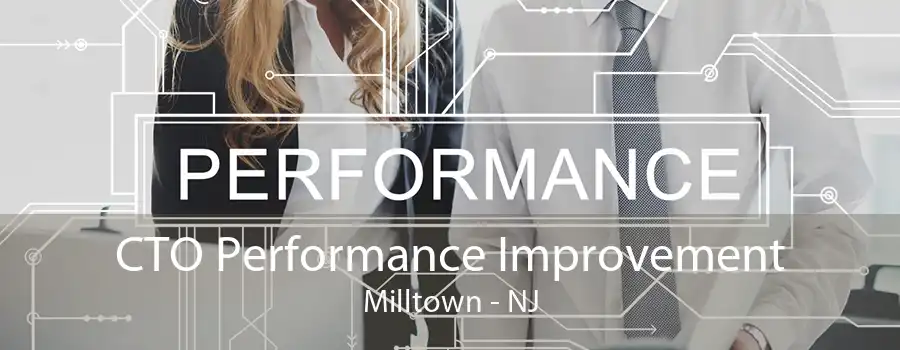 CTO Performance Improvement Milltown - NJ