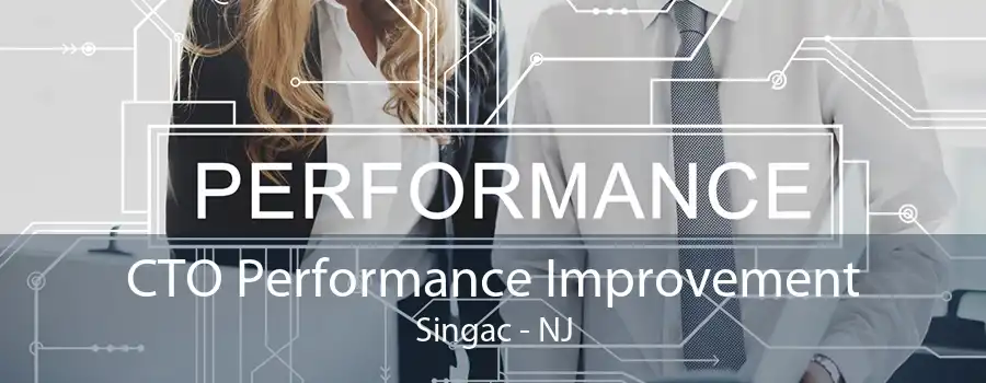 CTO Performance Improvement Singac - NJ