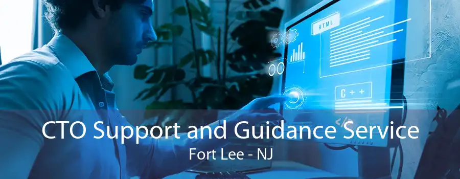 CTO Support and Guidance Service Fort Lee - NJ