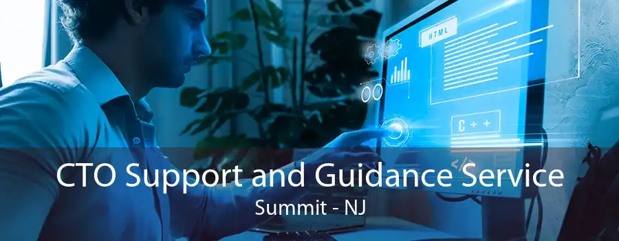 CTO Support and Guidance Service Summit - NJ