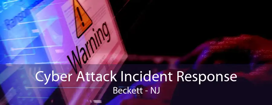 Cyber Attack Incident Response Beckett - NJ