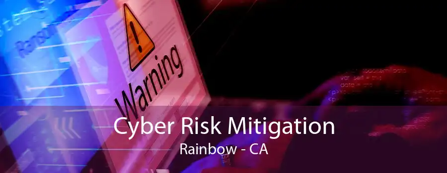 Cyber Risk Mitigation Rainbow - CA