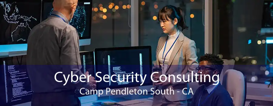 Cyber Security Consulting Camp Pendleton South - CA