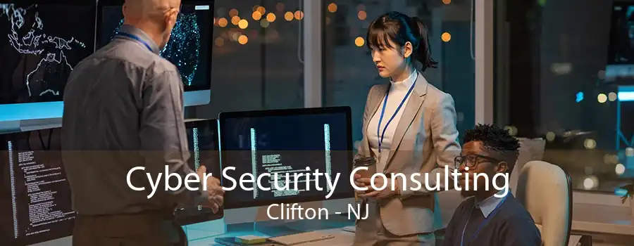 Cyber Security Consulting Clifton - NJ