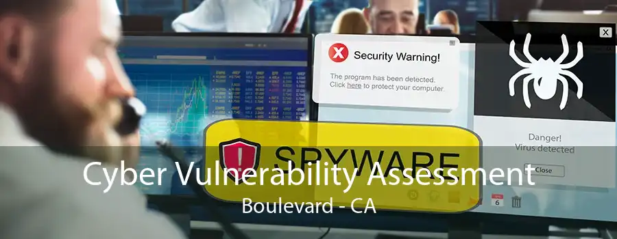 Cyber Vulnerability Assessment Boulevard - CA