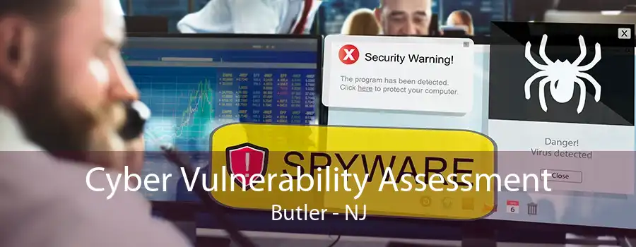 Cyber Vulnerability Assessment Butler - NJ