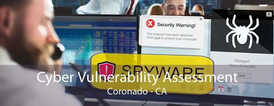 Cyber Vulnerability Assessment Coronado - CA