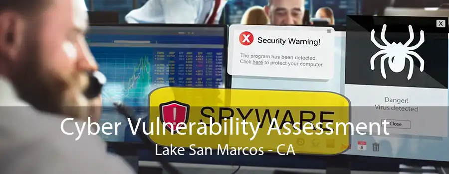 Cyber Vulnerability Assessment Lake San Marcos - CA