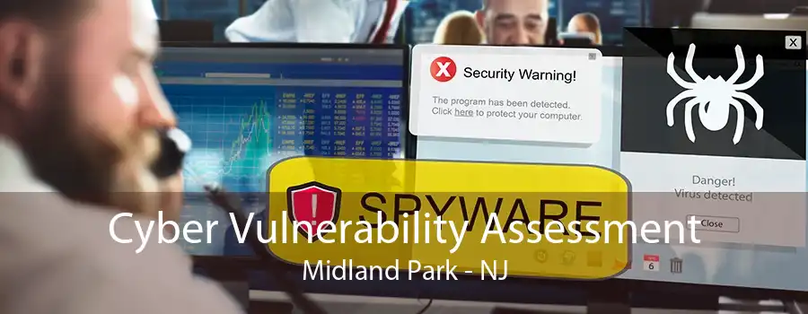 Cyber Vulnerability Assessment Midland Park - NJ