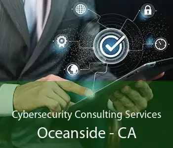 Cybersecurity Consulting Services Oceanside - CA