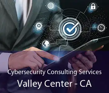 Cybersecurity Consulting Services Valley Center - CA