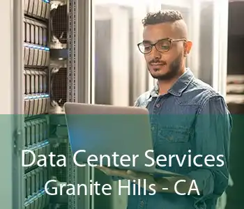 Data Center Services Granite Hills - CA