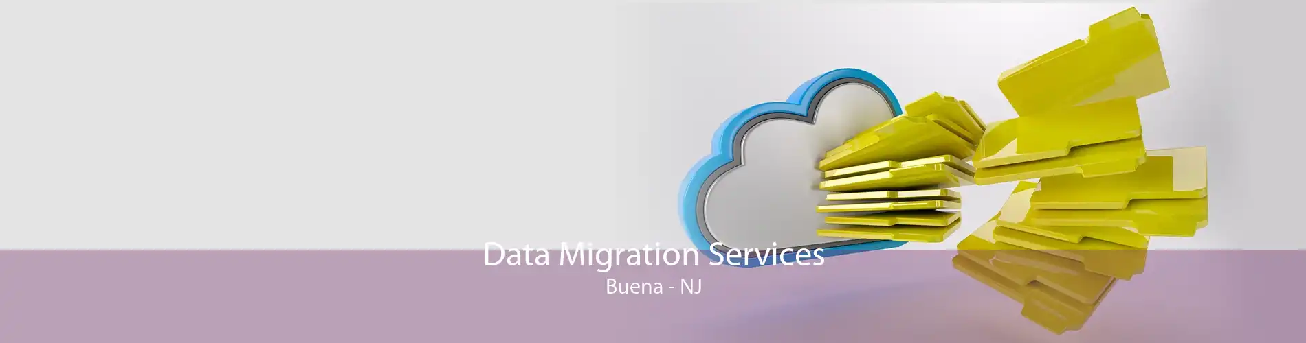 Data Migration Services Buena - NJ