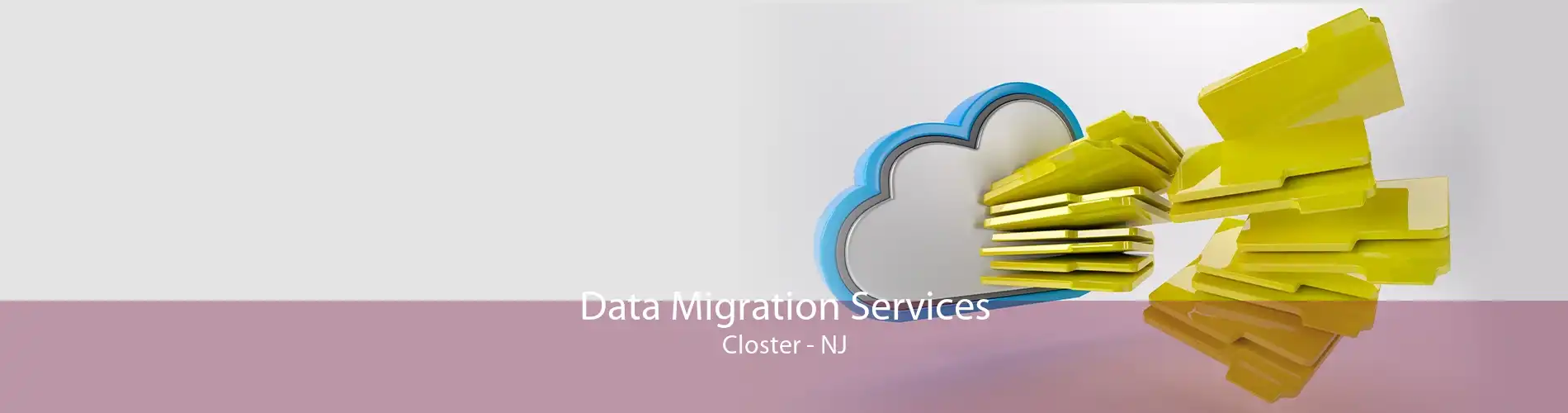 Data Migration Services Closter - NJ