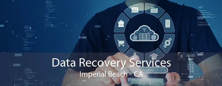 Data Recovery Services Imperial Beach - CA