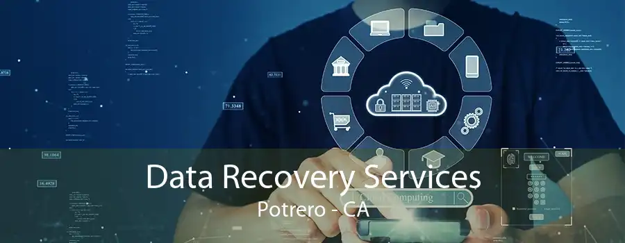 Data Recovery Services Potrero - CA