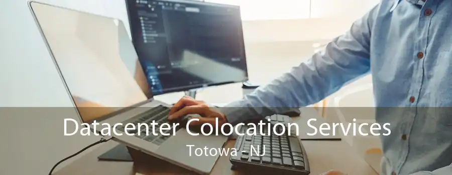 Datacenter Colocation Services Totowa - NJ