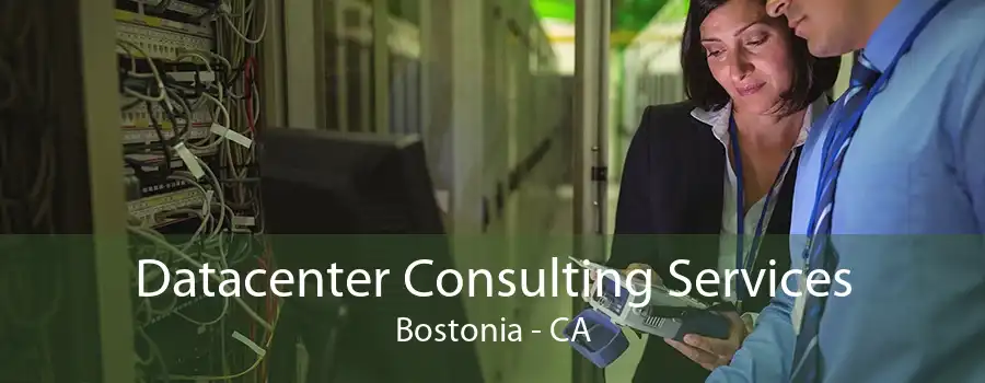 Datacenter Consulting Services Bostonia - CA