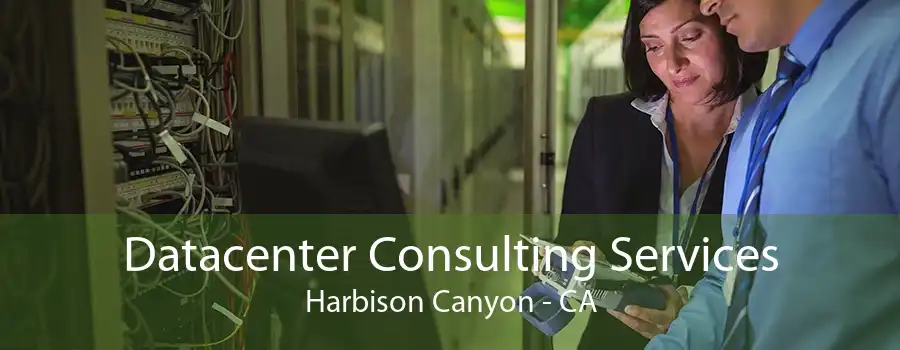 Datacenter Consulting Services Harbison Canyon - CA