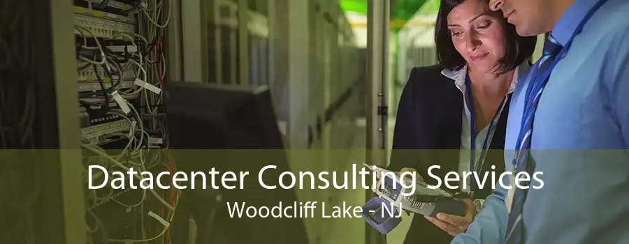 Datacenter Consulting Services Woodcliff Lake - NJ