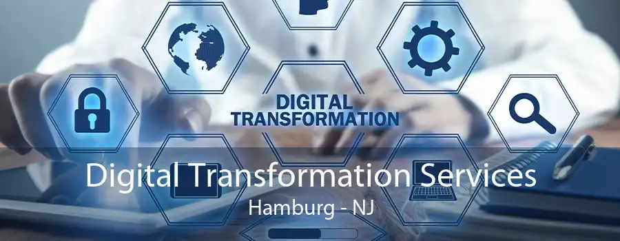 Digital Transformation Services Hamburg - NJ