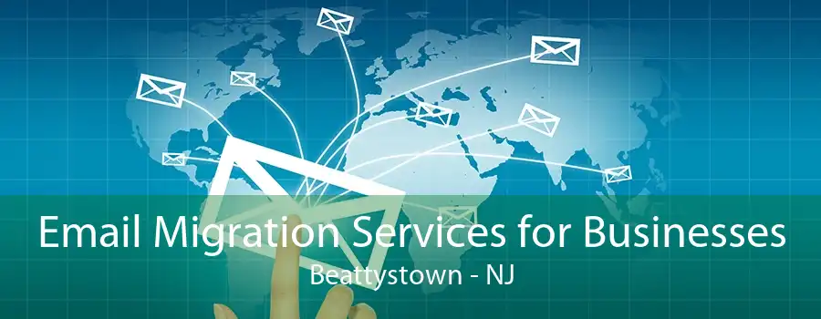 Email Migration Services for Businesses Beattystown - NJ