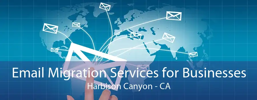 Email Migration Services for Businesses Harbison Canyon - CA