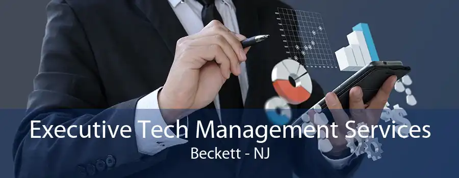 Executive Tech Management Services Beckett - NJ