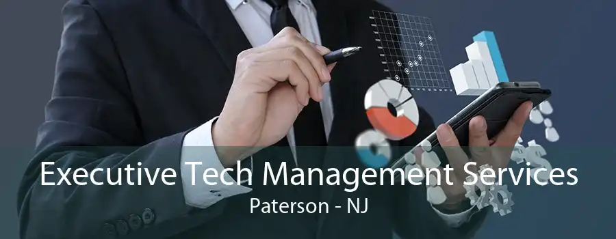 Executive Tech Management Services Paterson - NJ