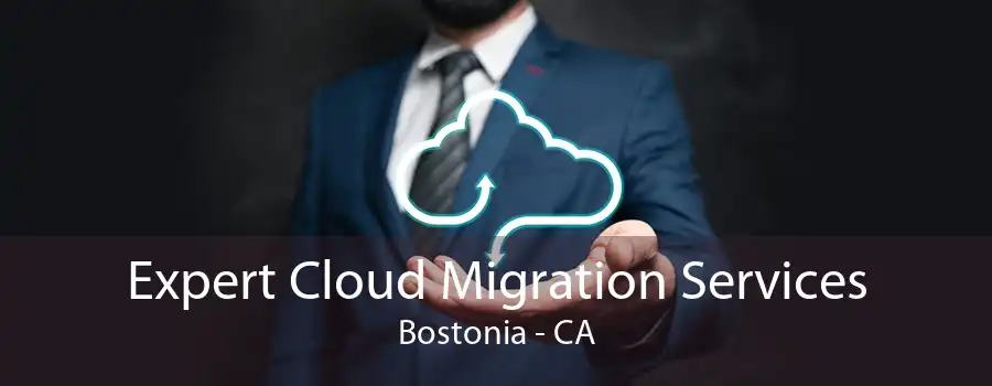 Expert Cloud Migration Services Bostonia - CA