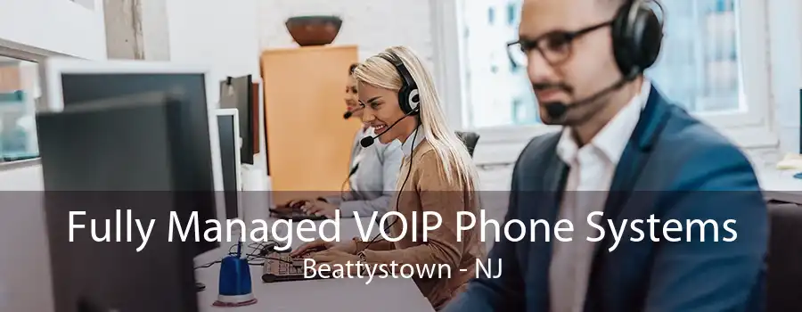 Fully Managed VOIP Phone Systems Beattystown - NJ