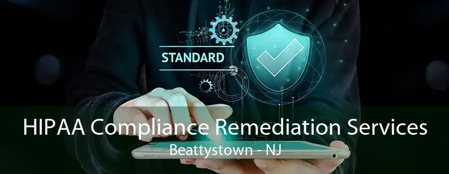 HIPAA Compliance Remediation Services Beattystown - NJ