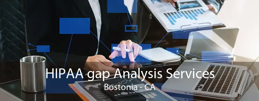 HIPAA gap Analysis Services Bostonia - CA